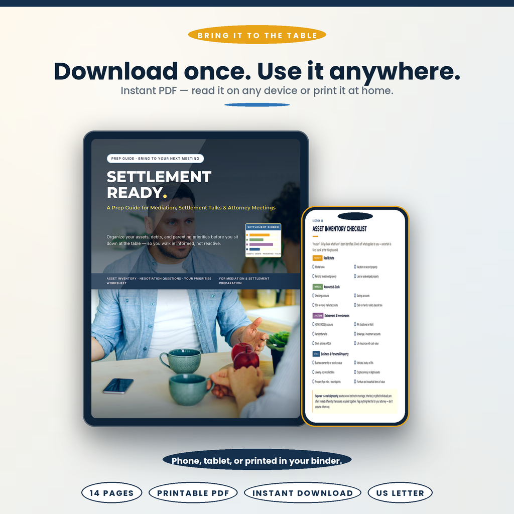 Settlement Ready. A Divorce Prep Guide for Mediation, Settlement Talks & Attorney Meetings